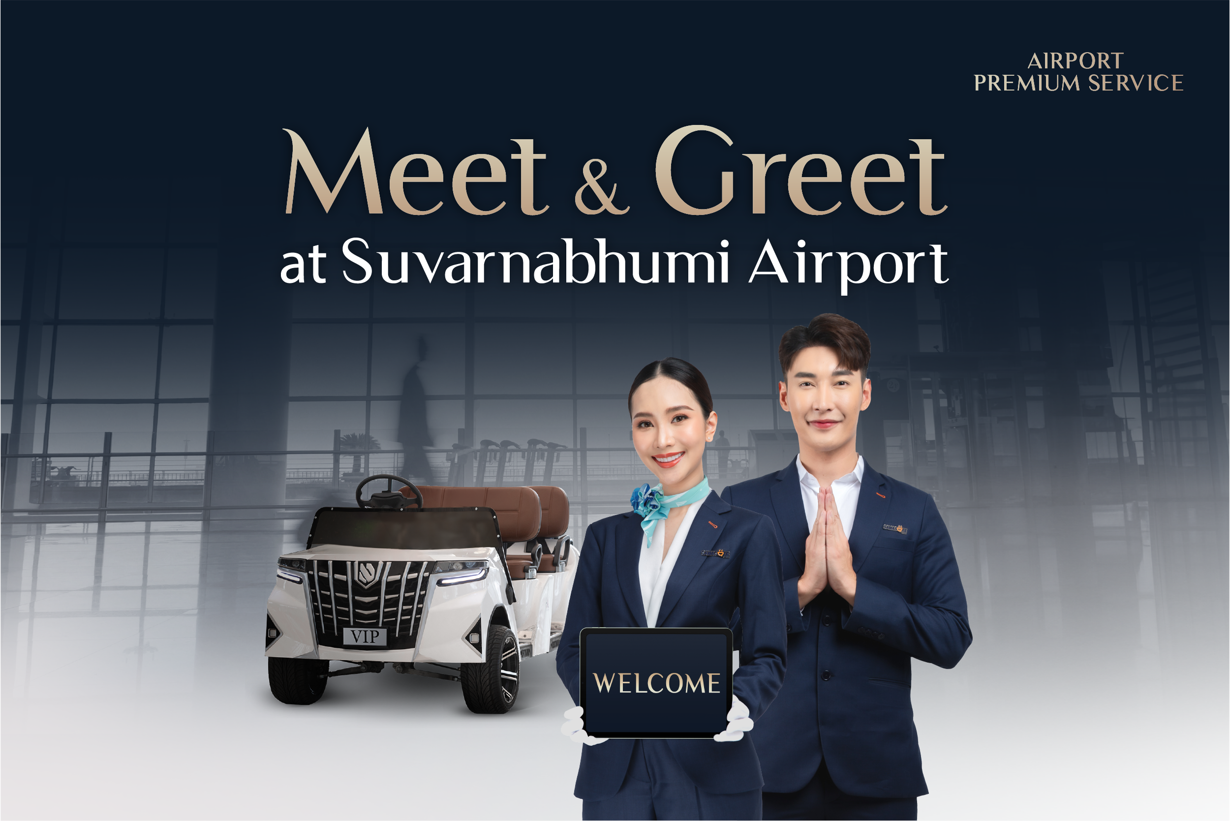 Meet & Greet at Suvarnabhumi Airport